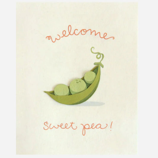 Greeting Card with 'Welcome sweet pea!' Recycled Paper. Handmade. Fair Trade