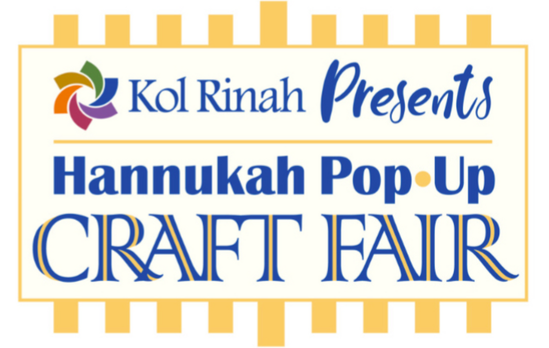 Kol-Rinah  Hanukkah Pop Up Craft Fair, November 17