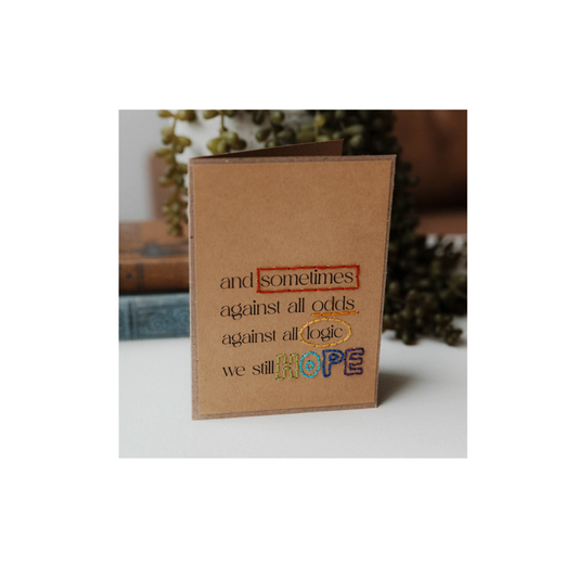 Greeting Card with message of hope. Handmade. Individual card. Fair Trade.