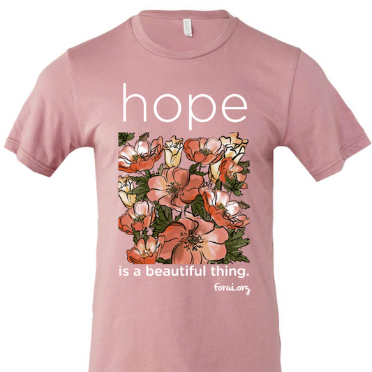 Tee | Hope is a Beautiful Thing | Orchid | Unisex